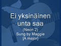 Ei yksinäinen unta saa - Maggie