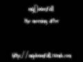 mydownfall - The Morning After video