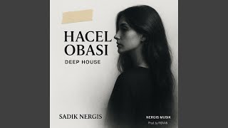 HACEL OBASI (feat. MIHRIBAN)