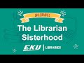 The Librarian Sisterhood