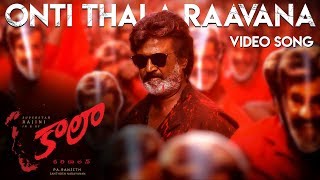 Onti Thala Raavana - Video Song  Kaala (Telugu)  R