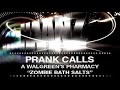 Prank Calls - Zombie Bath Salts - HaanZFilms