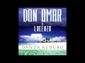 Don Omar Ft. Lucenzo – Danza Kuduro