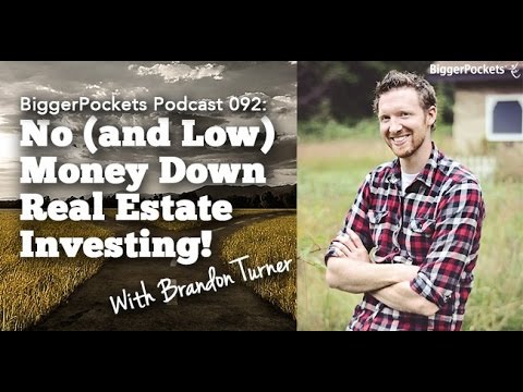 Investing in Real Estate with No Money Down | BiggerPockets Podcast #92