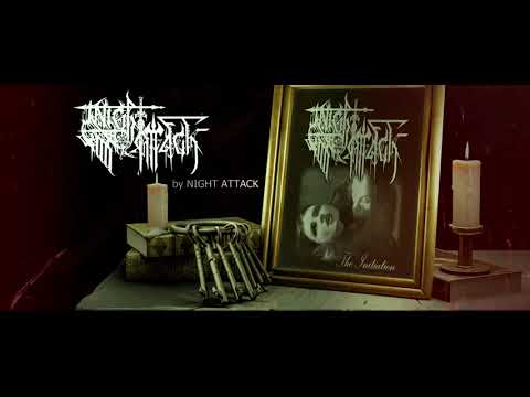 VIDEO TEASER: NIGHT ATTACK - The Initiation