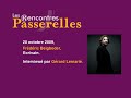 conf�rence passerelle du 20 octobre 2009 : fr�d�ric beigbeder, �crivain. dur�e : 9'38mn