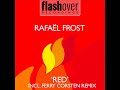 Rafael Frost – Red (Ferry Corsten Remix)