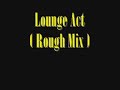 NIRVANA - Lounge Act ( Rough Mix )