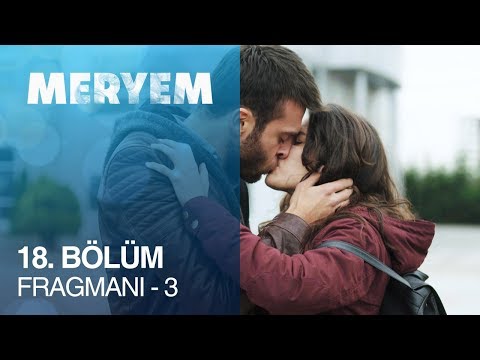Meryem 18. Bölüm 3. Fragmanı                                                                                                                                                                                                                              