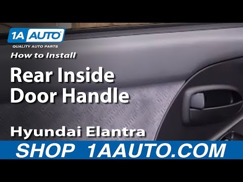 How To Install Replace Rear Inside Door Handle 2001-06 Hyundai Elantra