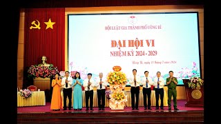 Đại hội Hội Luật gia thành phố Uông Bí lần thứ VI, nhiệm kỳ 2024-2029