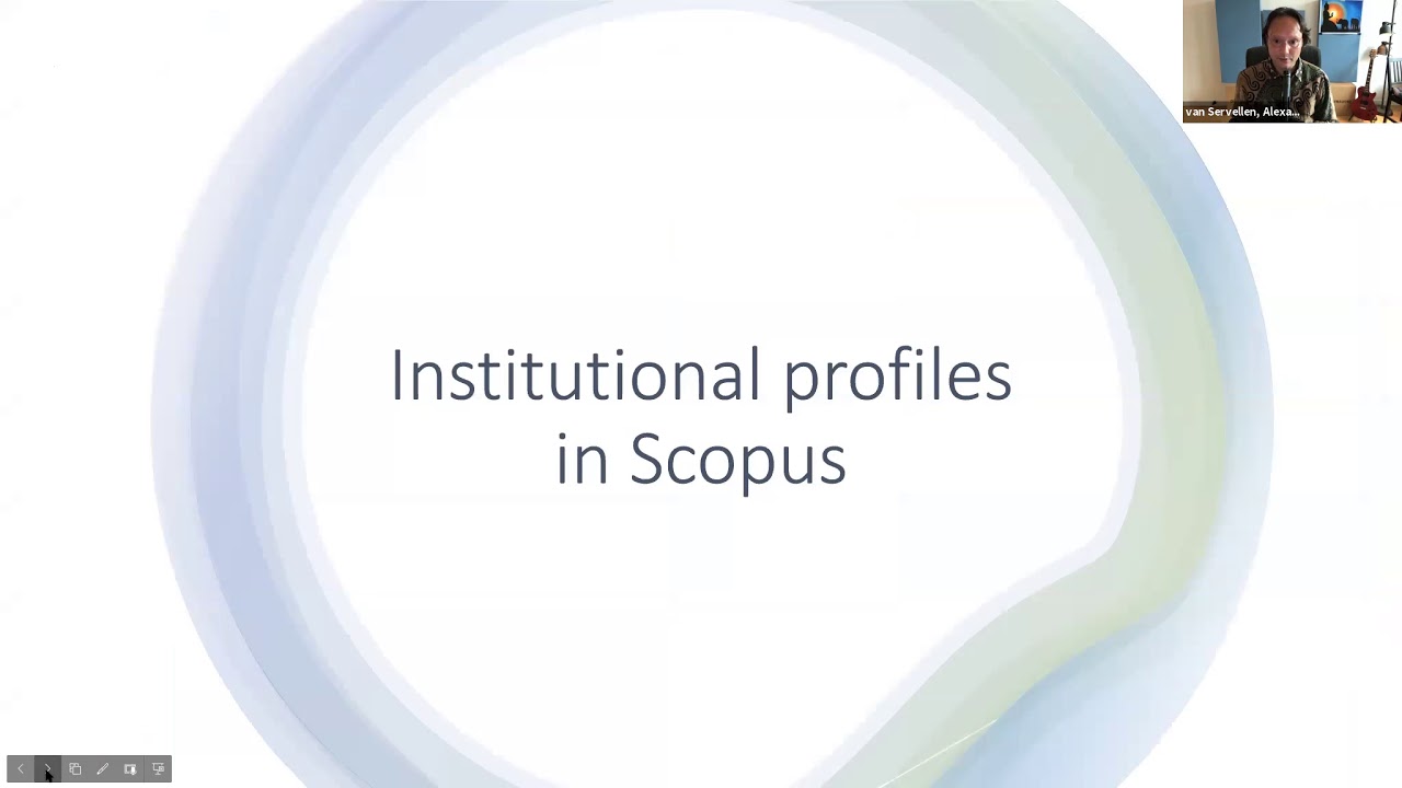 Scopus webinar training : Institutional Profiles in Scopus