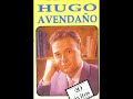 HUGO AVENDAÑO - UN VIEJO AMOR HUGO AVENDAÑO - UN VIEJO AMOR
