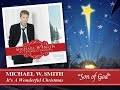 Michael W. Smith - Son of God