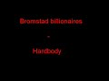 BROMSTAD BILLIONAIRES - HARDBODY