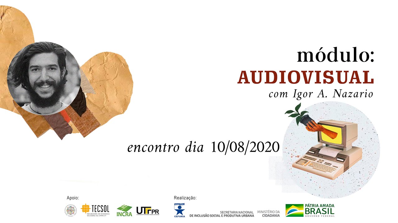 Audiovisual - Curso de Comunicação Popular Mandala - Dia 14 (10/08/2020)