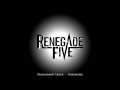 Renegade Five - Surrender - Unreleased Track