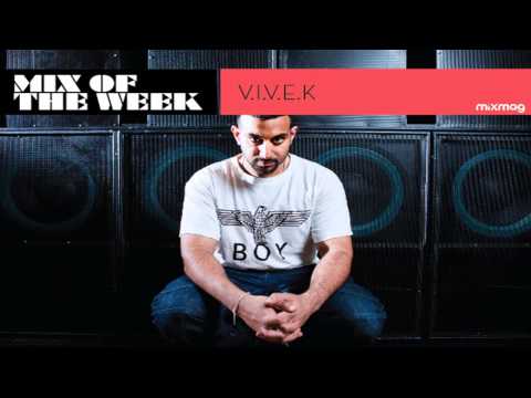 V.I.V.E.K - Mix Of The Week (Mixmag)
