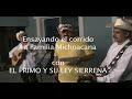 LA FAMILIA MICHOACANA-EL PRIMO Y SU LEY SIERRENA