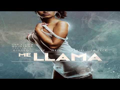 Me Llama - Jory, Ñejo, Darkiel, Gigolo y La Exce (Pepe Quintana)