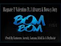 Magnate Y Valentino Ft. J Alvarez & Nova Y Jory -- Boom Boom (Official Remix)
