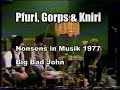Pfuri, Gorps & Kniri - Big Bad John, Version2
