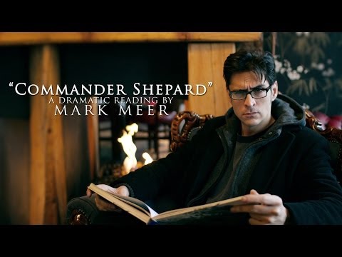 Commander Shepard: A Dramatic Reading