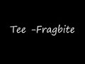 Tee-fragbite Tee-fragbite