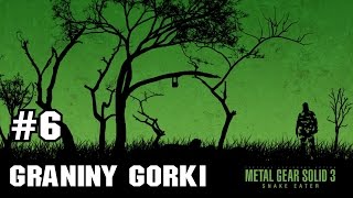 Metal Gear Solid 3: Snake Eater [#6] GRANINY GORKI