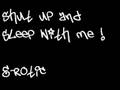 Shut-up-and-sleep-wi