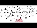AUFGEBRETZELT Kollektion Alice