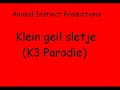 AIP - Klein Geil Sletje (Not For Little Kids or Big Baby\