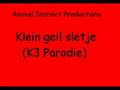 AIP - Klein Geil Sletje (Not For Little Kids or Big Baby's)