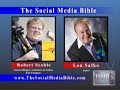 Robert Scoble, Scobalizer, & Fast Company & Lon Safko The Social Media Bible Interview Robert Scoble, Scobalizer, & Fast Company & Lon Safko The Social Media Bible Interview