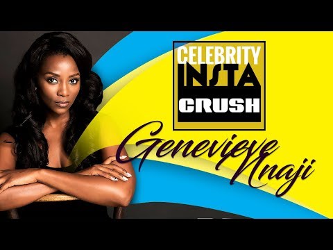 GENEVIEVE NNAJI - CELEBRITY INSTA CRUSH - 5 AMAZING FACTS YOU DIDN'T KNOW
