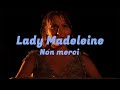 Rôle principal - Clip de Lady Madeleine