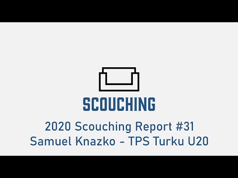2020 Scouching Report #31 - Samuel Knazko