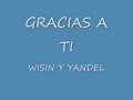 WISIN & YANDEL GRACIAS ATI.wmv