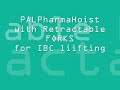 PALPharmaHoist IBC Lifter  POST HOIST with Retractable FORKS & Slew