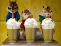 Alvin and the chipmunks - Whatever you like