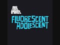 Fluorescent Adolescent