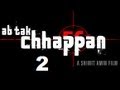 Ab Tak Chhappan 2 - Official Trailer Review