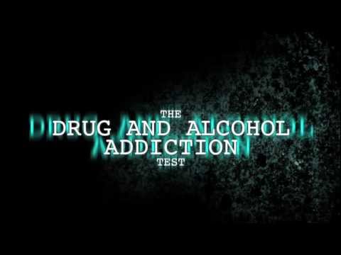 The Drug and Alcohol Addiction Test