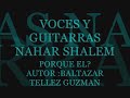 VOCES Y GUITARRAS NAHAR SHALEM POPURRI VOL 3