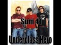 Underclass Hero - Sum 41 Underclass Hero - Sum 41