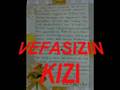 ETK�N VEFASIZIN KIZI