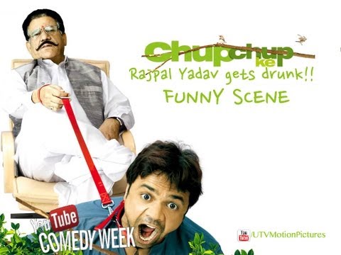 Chupchup Ke - Drunk Rajpal Yadav