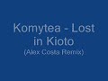 lost in kioto (alex costa remix)


http://rodania.myminicity.com