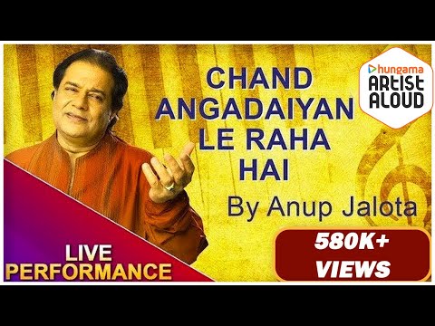 Chand Angdaiyan Le Raha Hai - Anup Jalota - Music Mania