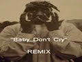 Tupac Remix- 